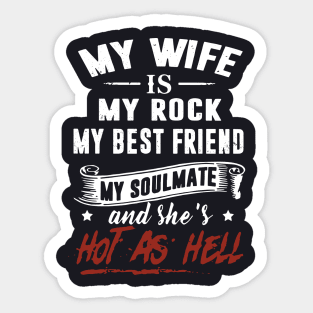 My Wife Is My Rock My Best Friend T Shirts Sticker